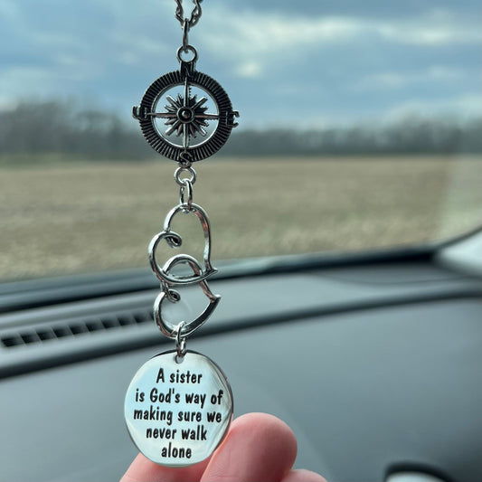 A Sister Is God's Way Of Making Sure We Never Walk Alone Rear View Mirror Car Charm Gift